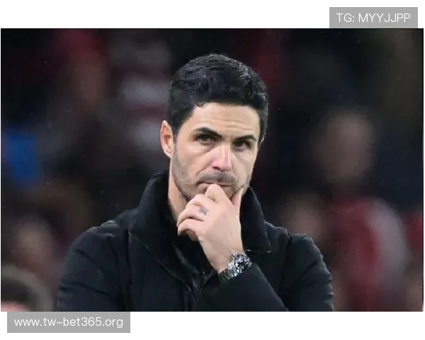 阿尔特塔强调夏窗补强增深度贝尔塔或成球队理想引援目标重要人选